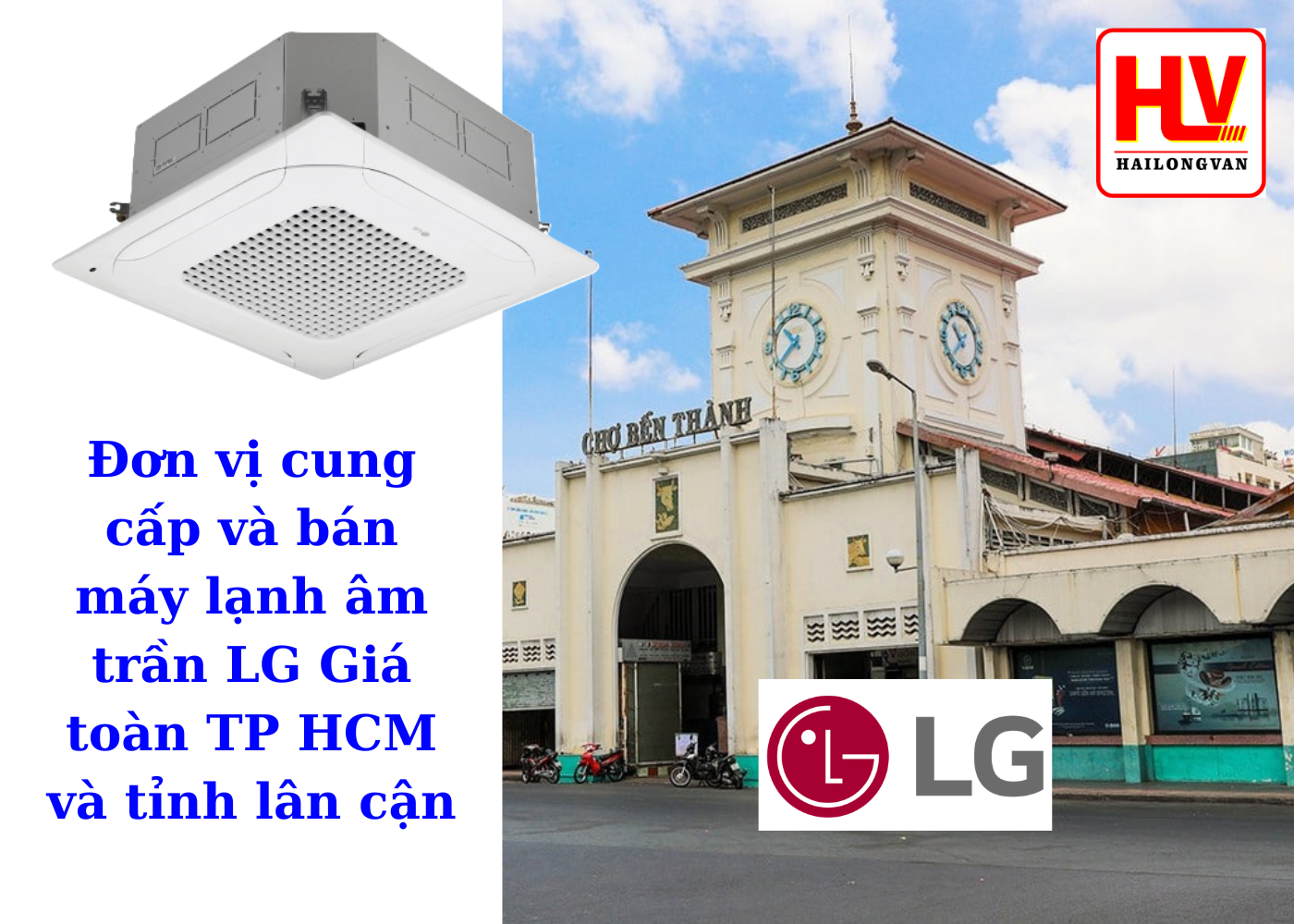Đơn vị cung cấp và bán máy lạnh âm trần LG Giá toàn TP HCM và tỉnh lân cận